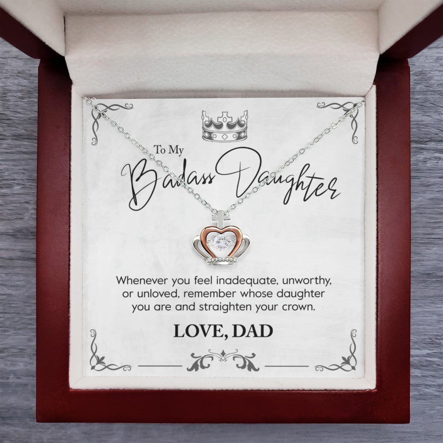 To My Badass Daughter from Dad "Straighten Your Crown" Necklace