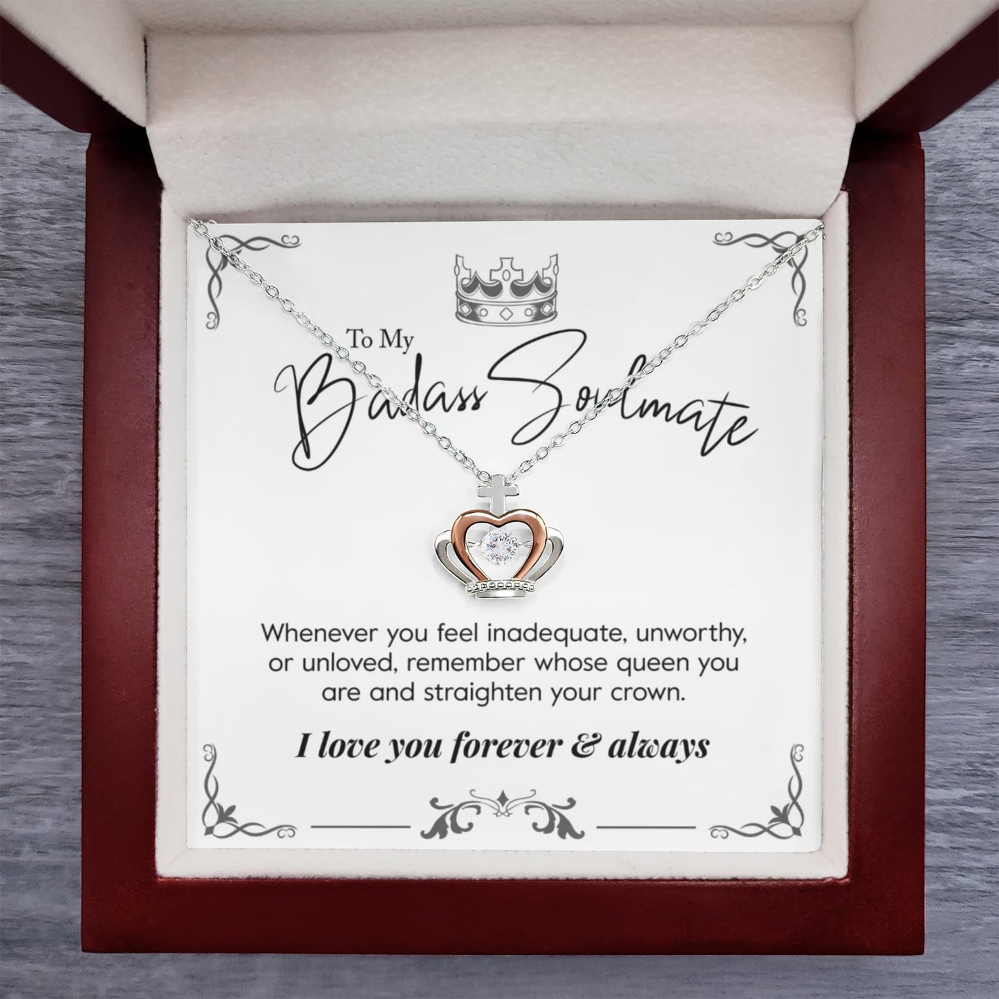 To My Badass Soulmate "Straighten Your Crown" Necklace