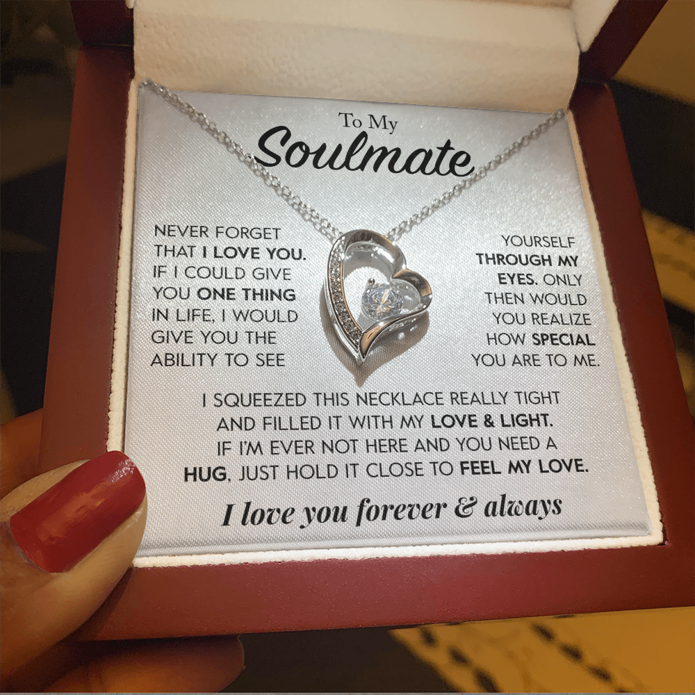 To My Soulmate "Through My Eyes" Necklace