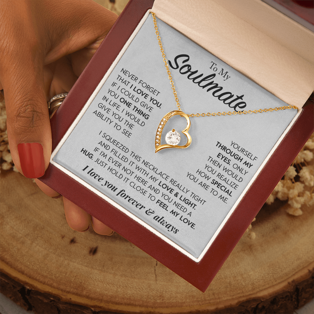 To My Soulmate "Through My Eyes" Necklace