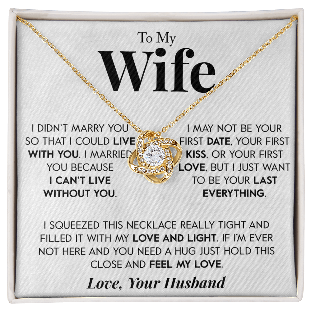 Gift for Wife "Last Everything" Necklace