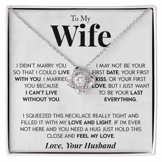 Gift for Wife "Last Everything" Necklace