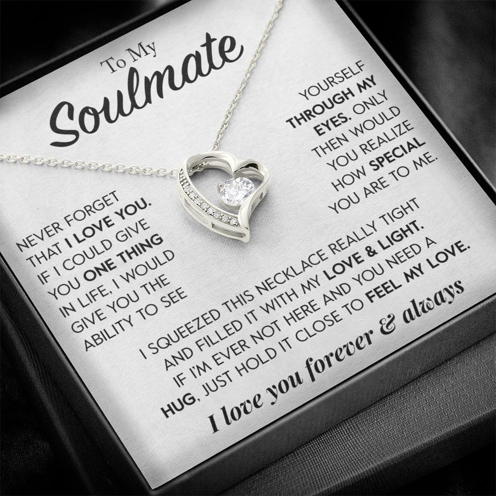 To My Soulmate "Through My Eyes" Necklace