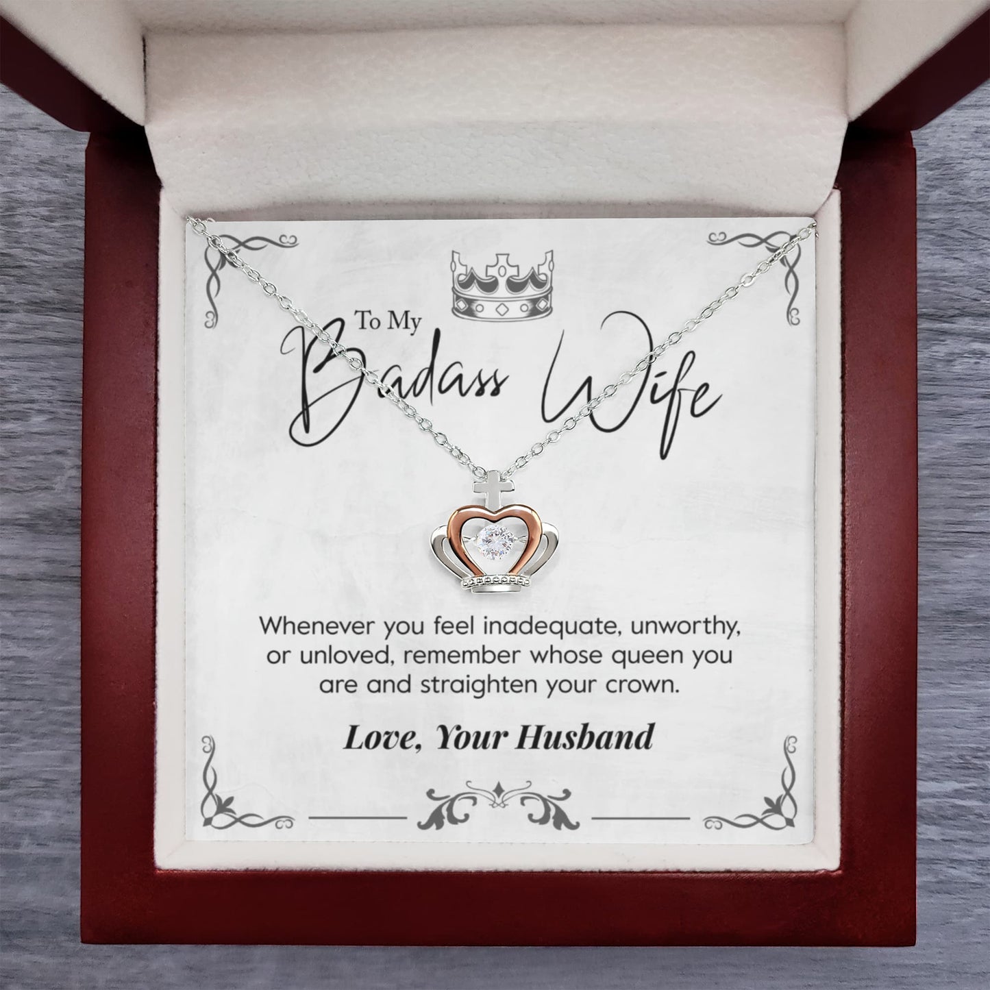 To My Badass Wife "Straighten Your Crown" Necklace